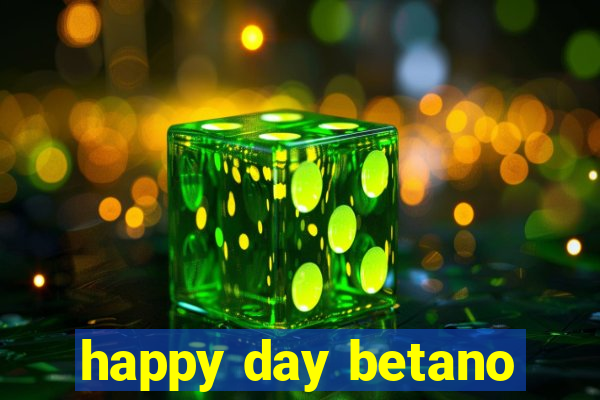 happy day betano